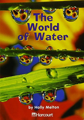Stock image for Harcourt School Publishers Trophies: Above Level Individual Reader Grade 1 The World of Water for sale by SecondSale