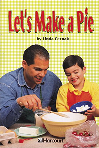 9780153230776: Let's Make a Pie, on Level Grade 2: Harcourt School Publishers Trophies