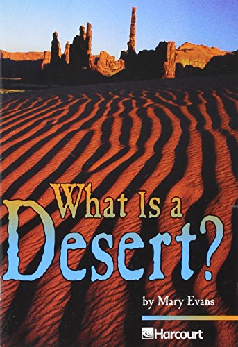 9780153232169: What Is a Desert? Advanced Level Grade 3: Harcourt School Publishers Trophies