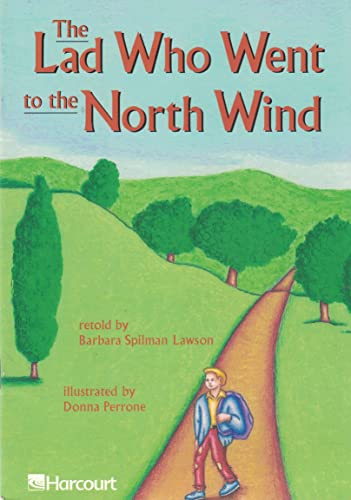 Beispielbild fr The Lad Who Went to the North Wind (Harcourt, Grade 4) zum Verkauf von SecondSale