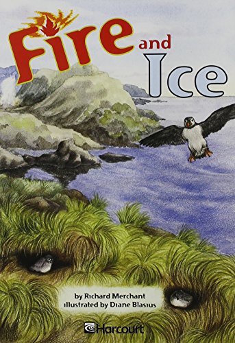 Stock image for Harcourt School Publishers Trophies, Grade 4, Fire And Ice: Advanced-Level Reader (2002 Copyright) for sale by ~Bookworksonline~