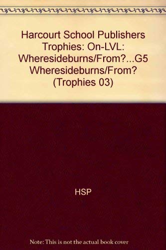 9780153233647: Wheresideburns/from?, on Level Grade 5: Harcourt School Publishers Trophies (Trophies 03)