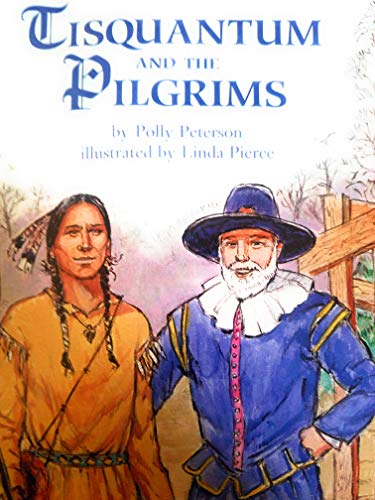Imagen de archivo de Tisquantum and the Pilgrims a la venta por Ebooksweb