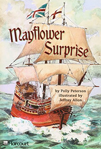 Stock image for Harcourt School Publishers Trophies, Grade 5, Mayflower Surprise: Advanced-Level Reader (2002 Copyright) for sale by ~Bookworksonline~