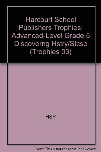 Stock image for Harcourt School Publishers Trophies, Grade 5, Discovering History In A Suitcase: Advanced-Level Reader (2002 Copyright) for sale by ~Bookworksonline~