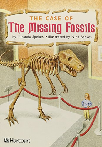 Case of the Missing Fossils, on Level Grade 6: Harcourt School Publishers Trophies (Trophies 03) (9780153234606) by Hsp