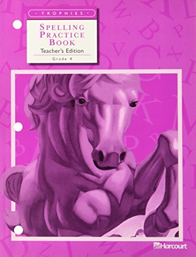 Stock image for Spelling Practice Book, Grade 4 Teacher's Edition Harcourt Trophies for sale by The Book Spot
