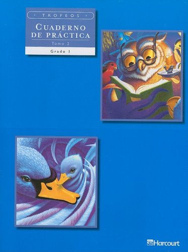 Trofeos: Cuadernos de práctica, Volume 2 Grade 1 (Spanish Edition) - HARCOURT SCHOOL PUBLISHERS