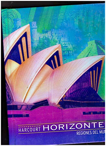 9780153245374: Harcourt School Publishers Horizontes: Student Edition World Regions 2003 (Spanish Edition)
