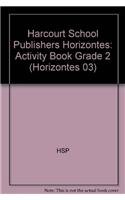 9780153245510: SPA-HARCOURT SCHOOL PUBLS HORI: Harcourt School Publishers Horizontes (Horizontes 03)