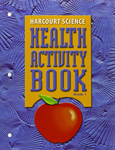 9780153257643: Harcourt Science: Health Activity Book Grade 1