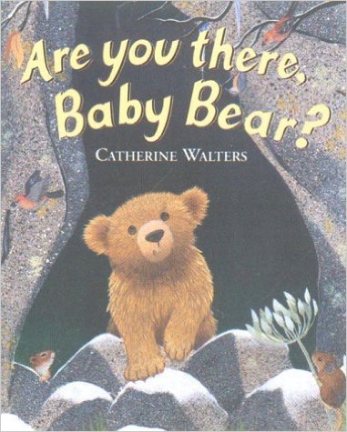 Stock image for Harcourt School Publishers Trophies: Library Book Grade K Are You There,Baby Bear for sale by R Bookmark