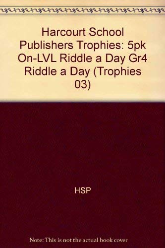 9780153273117: Riddle a Day, On Level Grade 4, 5pk: Harcourt School Publishers Trophies (Trophies 03)