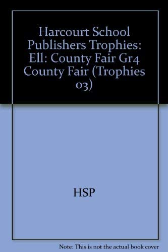Stock image for Harcourt School Publishers Trophies: ELL Reader Grade 4 County Fair for sale by Ebooksweb