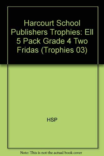 9780153278006: Two Fridas, Ell Grade 4, 5pk: Harcourt School Publishers Trophies (Trophies 03)