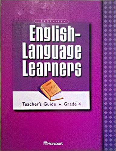 Stock image for Trophies: English-Language Learners Teacher?s Guide Grade 4 for sale by Allied Book Company Inc.
