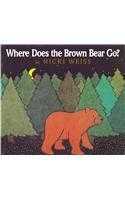 Harcourt School Publishers Trophies: Little Book Grade 1 Where Does the Borwn Bear Go? (9780153293528) by NIcki Weiss