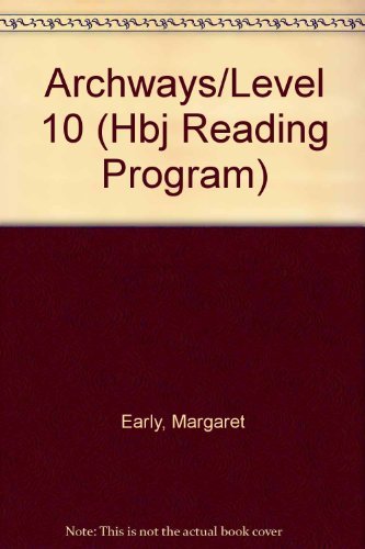 Imagen de archivo de Archways/Level 10 (Hbj Reading Program) a la venta por Wonder Book