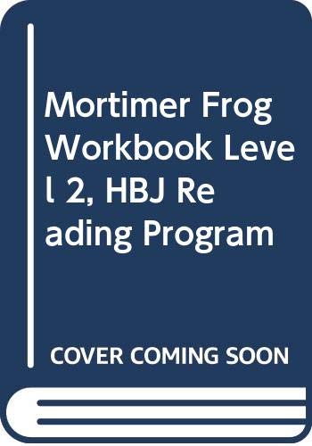 9780153305610: Mortimer Frog Workbook Level 2, HBJ Reading Program