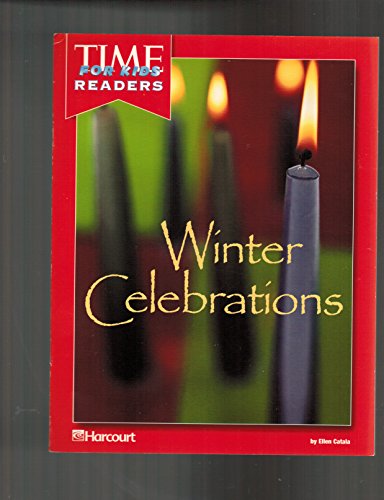 Stock image for Harcourt School Publishers Horizons: Time For Kids Reader Grade 1 Winter Celebrations for sale by boyerbooks