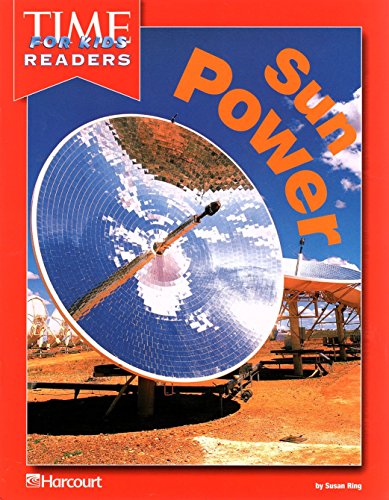 Stock image for Harcourt School Publishers Horizons: Time For Kids Reader Grade 2 Sun Power for sale by Your Online Bookstore