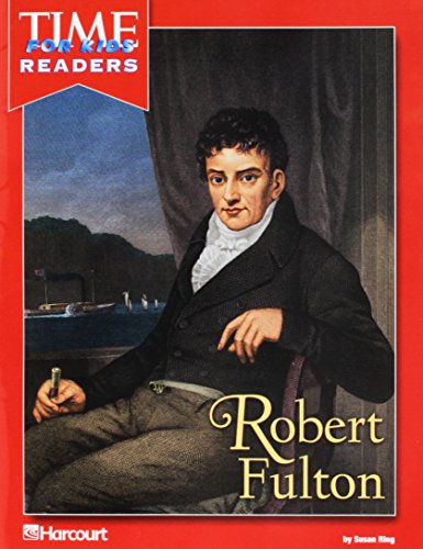 Stock image for Harcourt School Publishers Horizons: Time For Kids Reader Grade 2 Robert Fulton for sale by Wonder Book