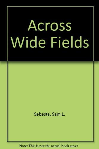 Stock image for Across Wide Fields; Oddyssey Literature Program for sale by Wabash Museum Books