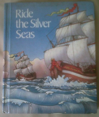 Stock image for Ride the silver seas: Odyssey, an HBJ literature program for sale by ThriftBooks-Atlanta