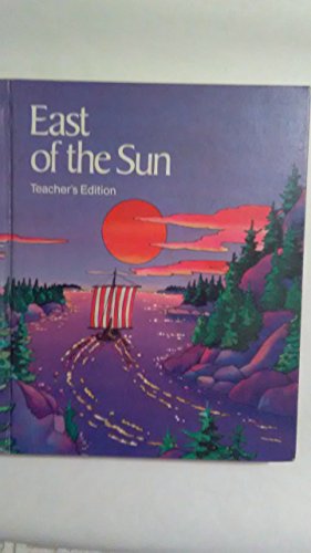 Stock image for East of the Sun Teachers Edition for sale by Irish Booksellers