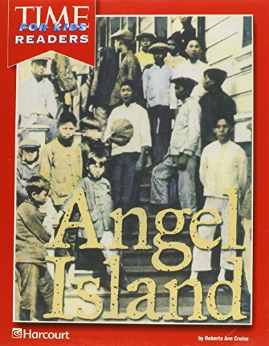 Stock image for Angel Island Time for Kids Reader States & Region Grade 4: Harcourt School Publishers Horizons for sale by SecondSale
