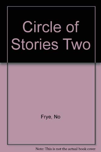 Circle of Stories Two (9780153335051) by Frye, No