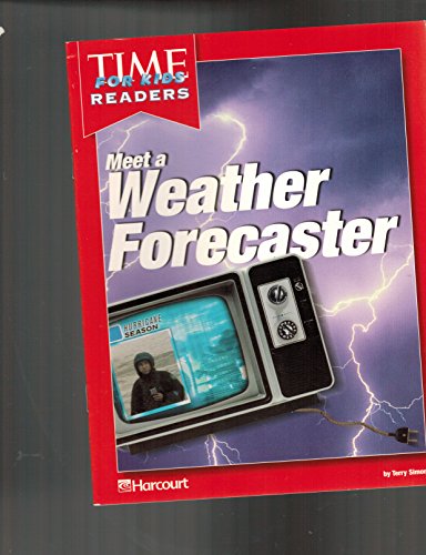 Imagen de archivo de Harcourt School Publishers Horizons: Individual Reader Meet the Weather Forecaster a la venta por Wonder Book