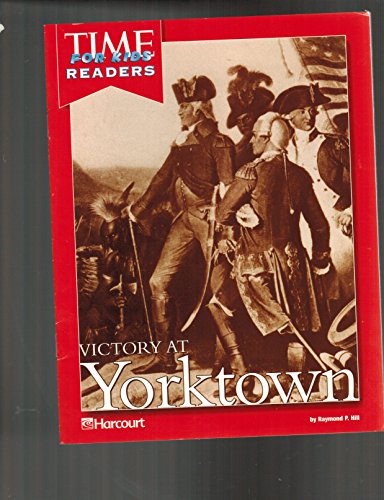 Beispielbild fr Harcourt School Publishers Horizons: Individual Reader Victory At Yorktown zum Verkauf von SecondSale