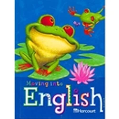 Imagen de archivo de Harcourt School Publishers Moving Into English: Student Edition Grade 2 2005 a la venta por ThriftBooks-Dallas