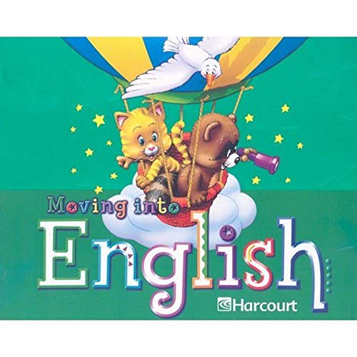 9780153342714: Harcourt School Publishers Moving Into English: Student Edition, Grade k