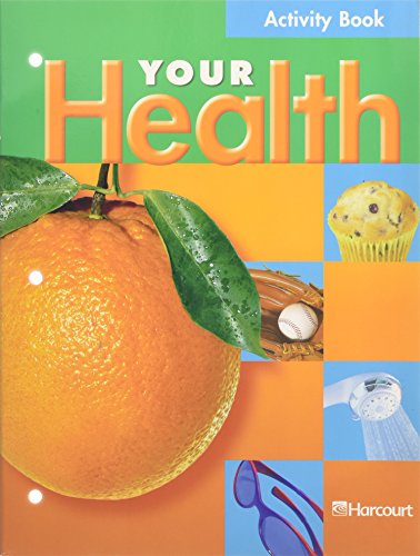 Imagen de archivo de Your Health Activity Book, Grade 4 (Your Health 03/04) a la venta por Allied Book Company Inc.