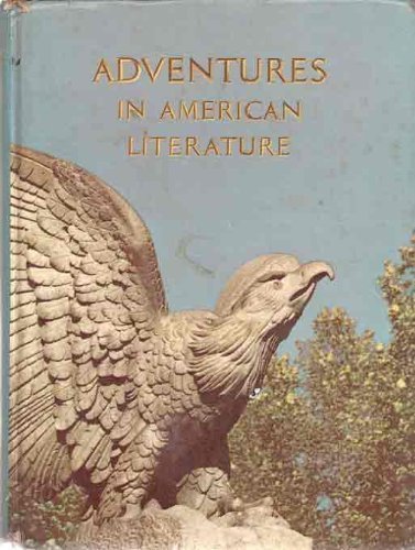 Stock image for Adventures in American Literature for sale by Hawking Books