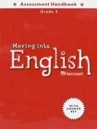 Moving into English: Assessment Handbook, Grade 3 - HARCOURT SCHOOL PUBLISHERS