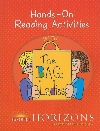 Stock image for Harcourt Horizons: Hands-On Reading Activities with the Bag Ladies Grade 5 United States History for sale by HPB-Red