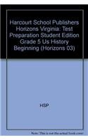 Stock image for HARCOURT HORIZONS, UNITED STATES HISTORY, BEGINNINGS, VIRGINIA STANDARD OF LEARNING TEST PREPARATION for sale by mixedbag