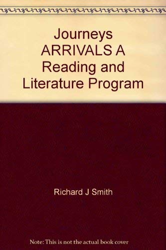 9780153371004: Journeys ARRIVALS A Reading and Literature Program