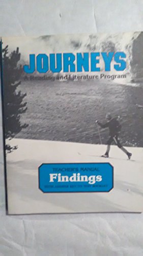 Stock image for JOURNEYS A READING AND LITERATURE PROGRAM, FINDINGS, TEACHER MANUAL for sale by mixedbag