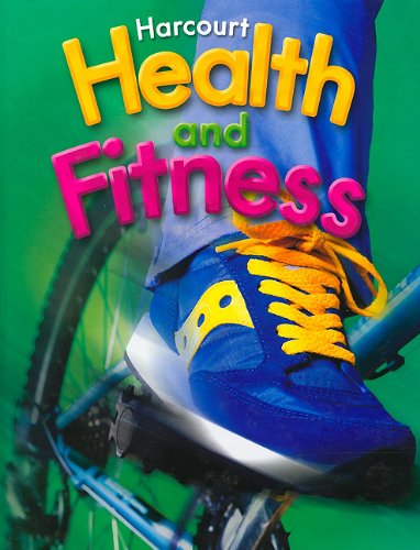 Imagen de archivo de Harcourt Health & Fitness: Student Edition Grade 4 2006 a la venta por ThriftBooks-Dallas