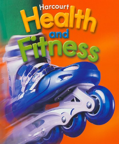 Imagen de archivo de Harcourt Health & Fitness: Student Edition Grade 5 2006 a la venta por ThriftBooks-Atlanta