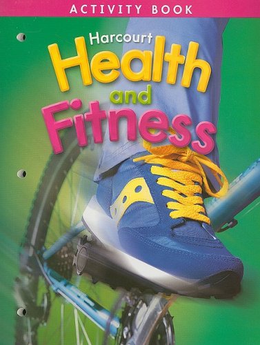 9780153390715: Harcourt Health & Fitness: Activity Book Grade 4