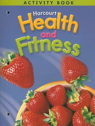 Beispielbild fr Harcourt Health & Fitness: Activity Book Grade 6 zum Verkauf von BooksRun
