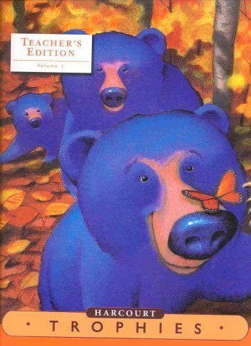 

Harcourt Trophies, Vol. 1, Grade K, Kindergarten, Teacher's Edition