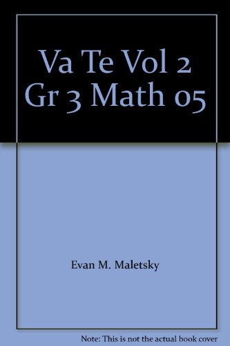 Va Te Vol 2 Gr 3 Math 05 (9780153404184) by Evan M. Maletsky