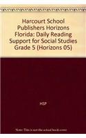 Beispielbild fr Horizons, Grade 5 Daily Reading Support for Social Studies: Harcourt School Publishers Horizons Florida (Horizons 05) zum Verkauf von SecondSale