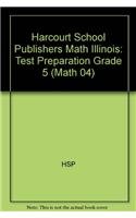 Beispielbild fr Harcourt School Publishers Math Illinois: Test Preparation Grade 5 (Math 04) zum Verkauf von Nationwide_Text